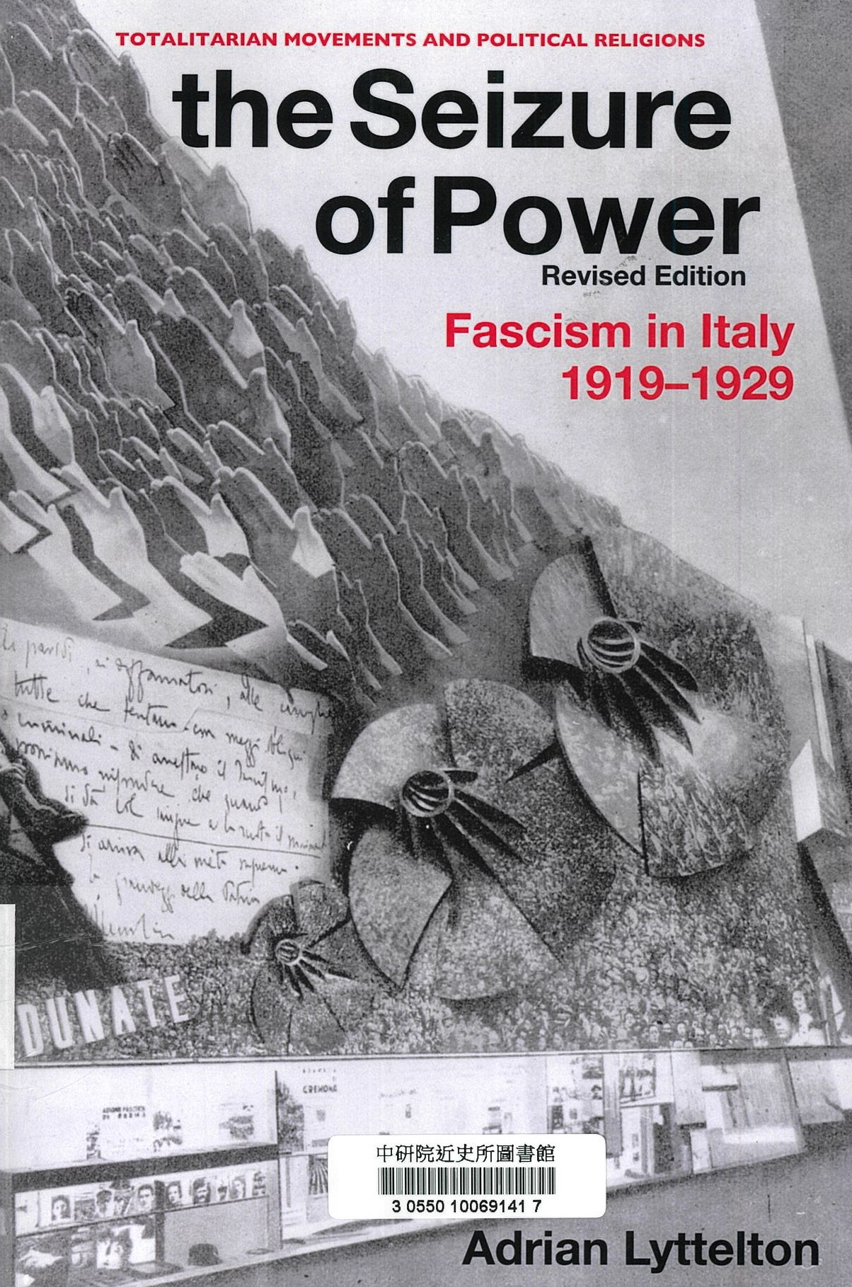 The seizure of power : fascism in Italy, 1919-1929
