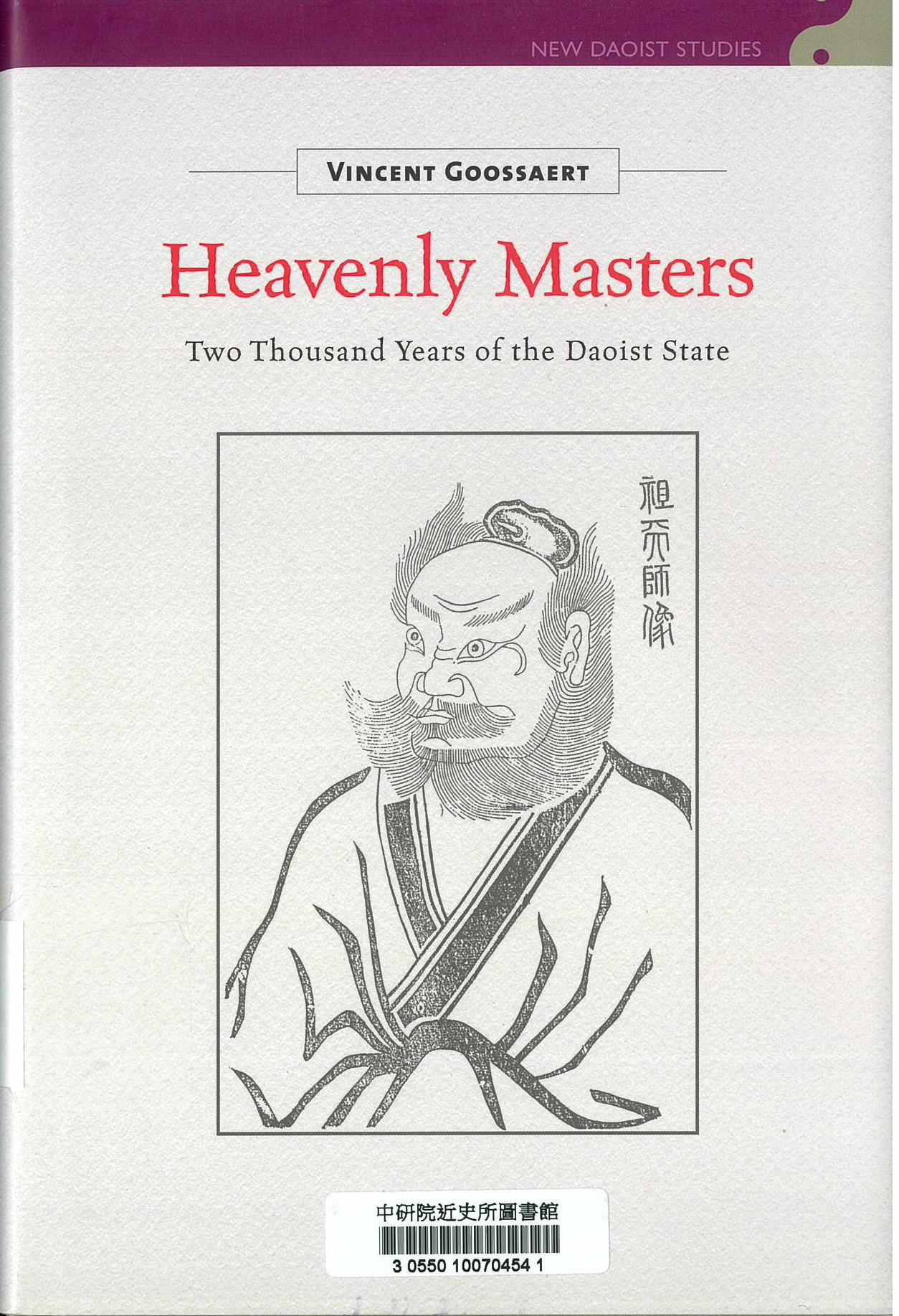 Heavenly masters : two thousand years of the Daoist state