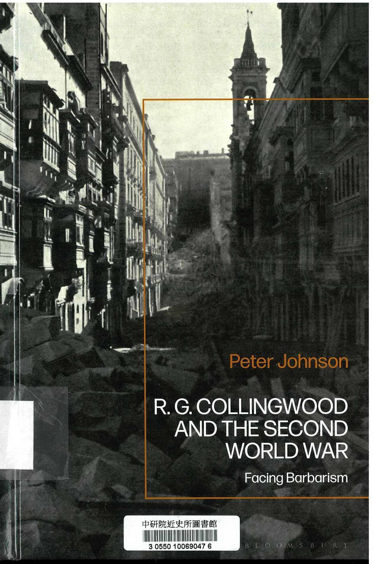 R.G Collingwood and the Second World War : facing barbarism