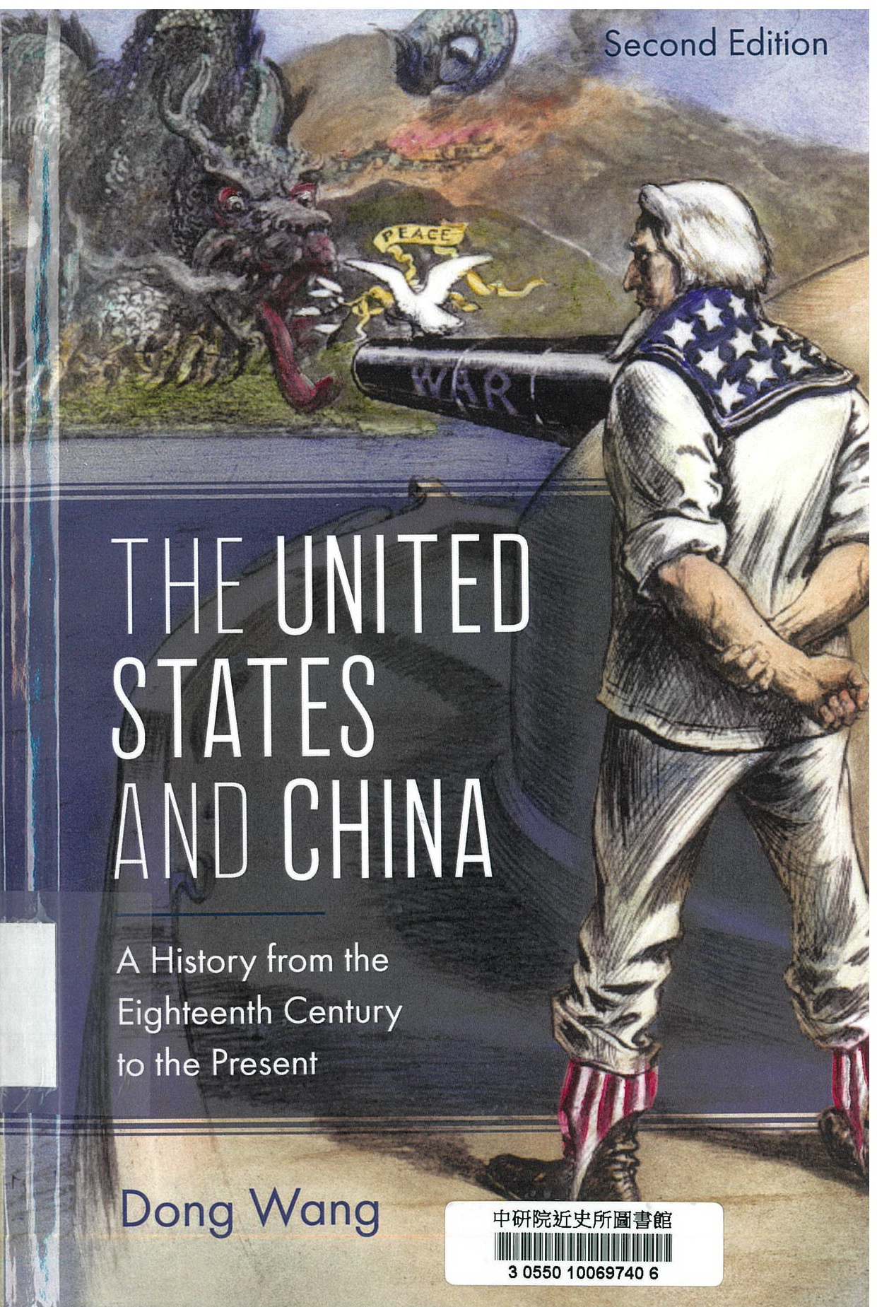 The United States and China : a history from the eighteenth century to the present